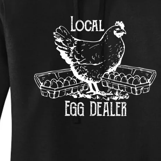 Local Egg Dealer Funny Bleached Chicken Lover Farm Farmer Women's Pullover Hoodie