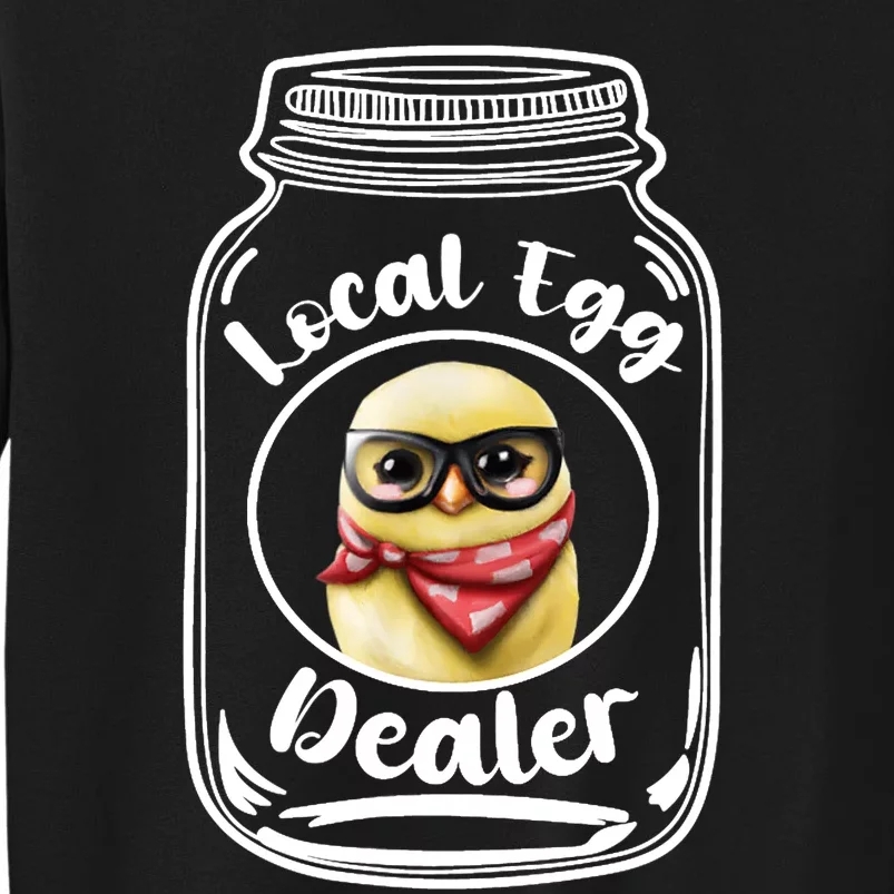 Local Egg Dealer for Chicken Farms and Farmers Funny Chicken Tall Sweatshirt