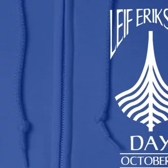 Leif Erikson Day Great Gift Ericson Norse Viking Explorer Gift Full Zip Hoodie