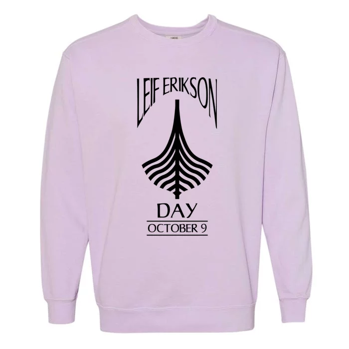 Leif Erikson Day Great Gift Ericson Norse Viking Explorer Gift Garment-Dyed Sweatshirt