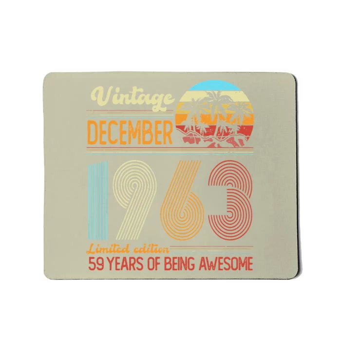 Limited Edition December 59th Birthday Gifts Vintage 1963 Mousepad