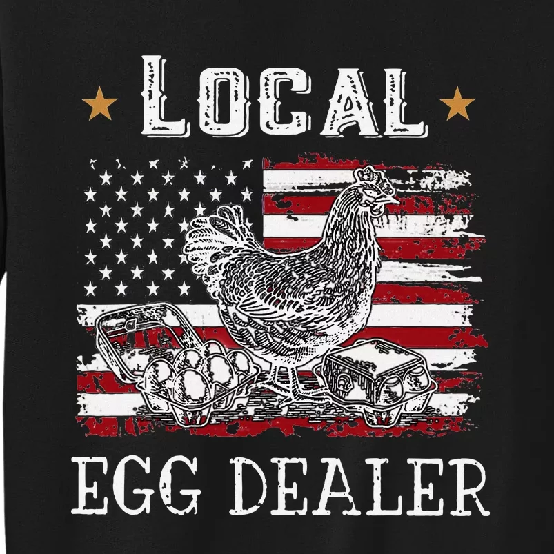 Local Egg Dealer Funny American Flag Chicken Lover Farmer Sweatshirt