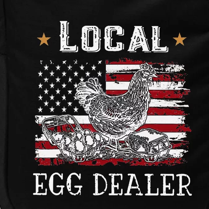 Local Egg Dealer Funny American Flag Chicken Lover Farmer Impact Tech Backpack