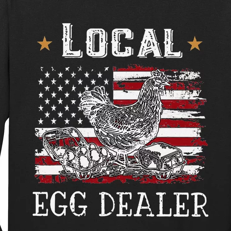 Local Egg Dealer Funny American Flag Chicken Lover Farmer Tall Long Sleeve T-Shirt