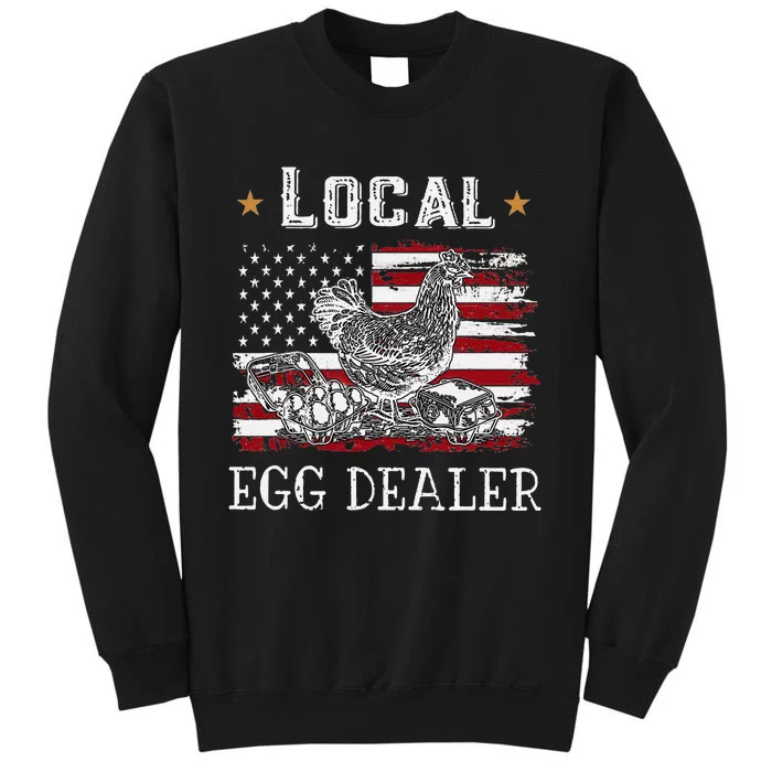 Local Egg Dealer Funny American Flag Chicken Lover Farmer Tall Sweatshirt