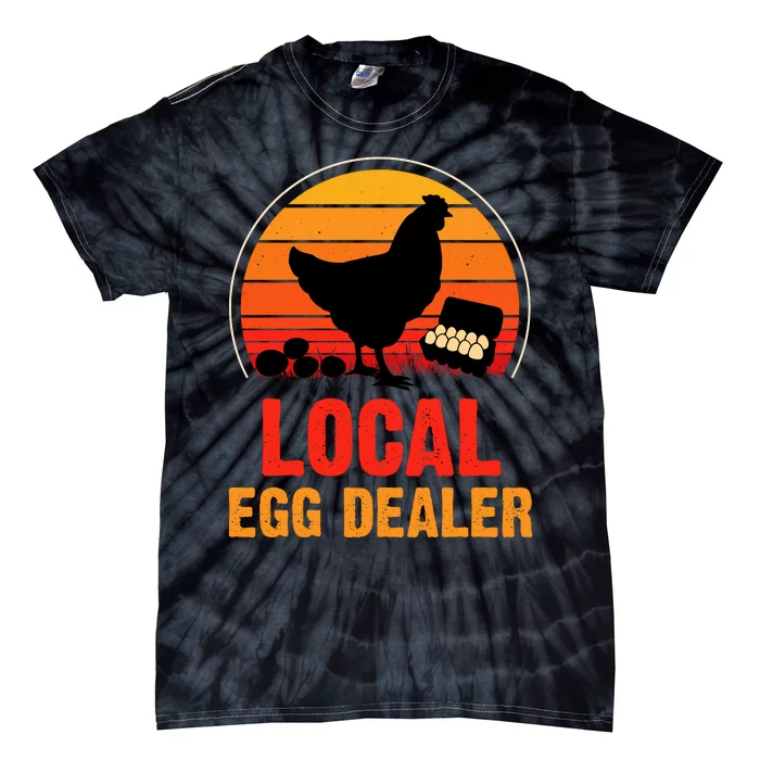 Local Egg Dealer Funny Retro Egg Peddler Chicken Egg Farmer Tie-Dye T-Shirt