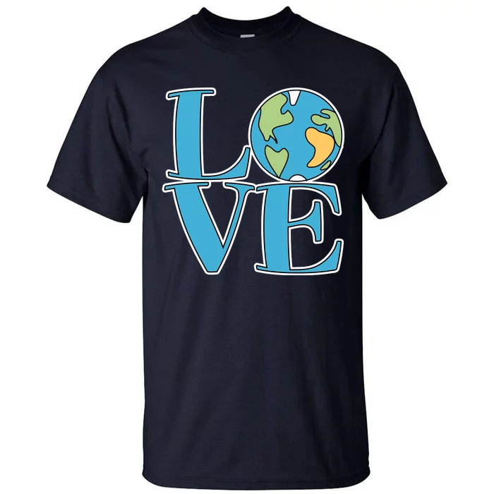 Love Earth Earth Day Simple Letter Box Tall T-Shirt