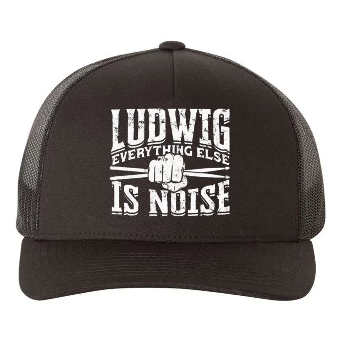 L.U.D.W.I.G Everything Else Is Noise Drum Sticks Yupoong Adult 5-Panel Trucker Hat