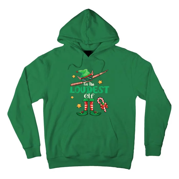 Loudest Elf Family Matching Group Christmas Squad Tall Hoodie