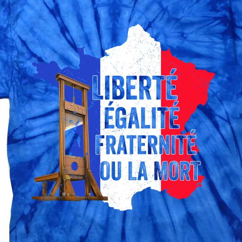 Liberty Equality Fraternity Bastille Day French Revolution Gift Tie-Dye T-Shirt