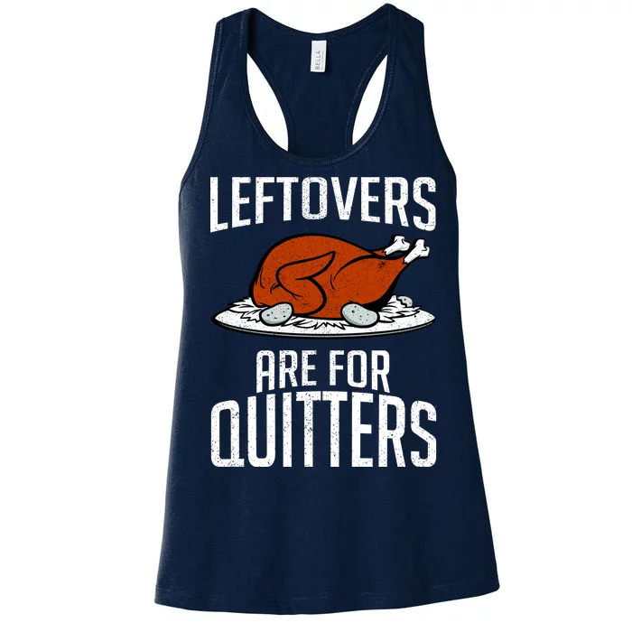 Leftovers Are For Quitters Women's Racerback Tank