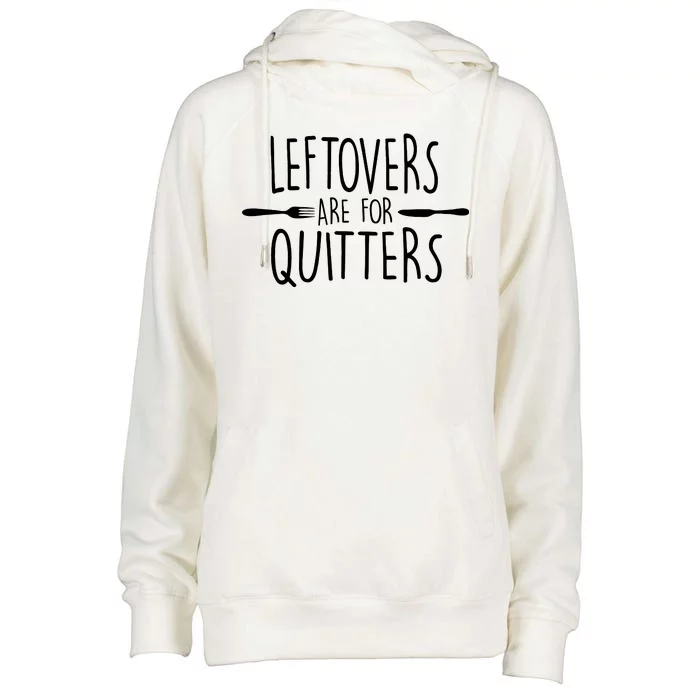 Leftovers Are Fore Quitters Womens Funnel Neck Pullover Hood