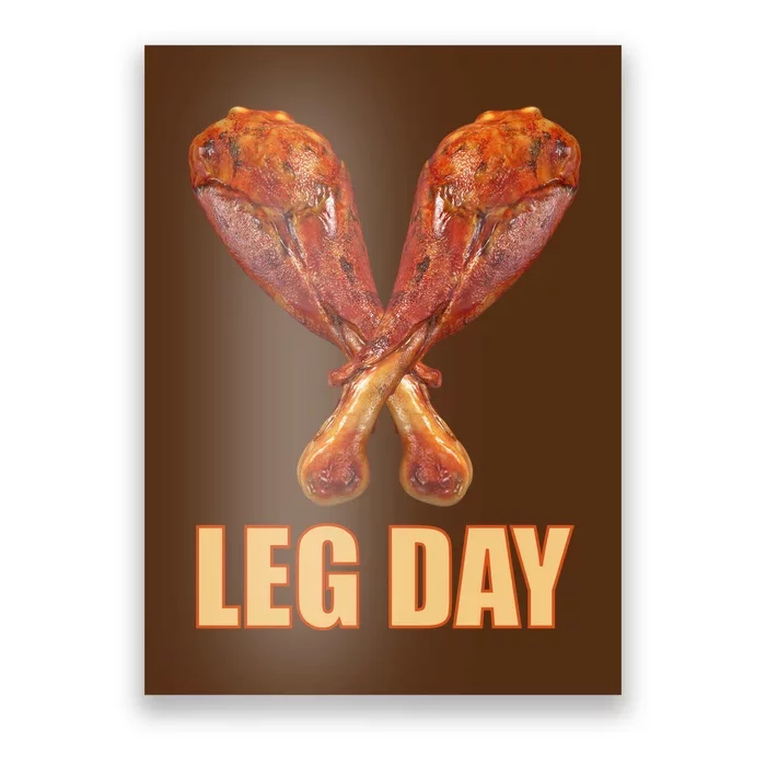 Leg Day Funny Thanksgiving Turkey Poster