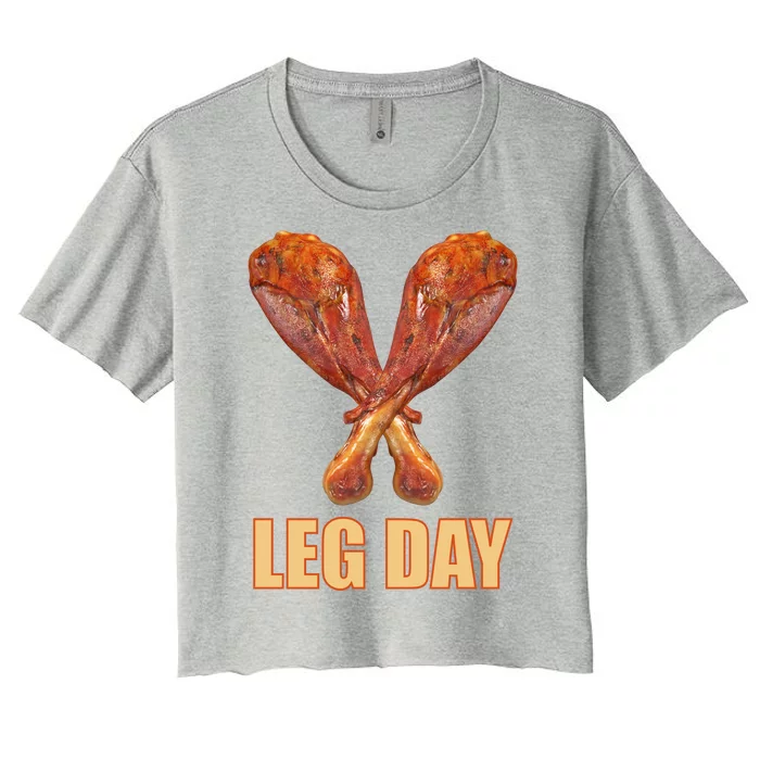 Leg Day Funny Thanksgiving Turkey Women's Crop Top Tee