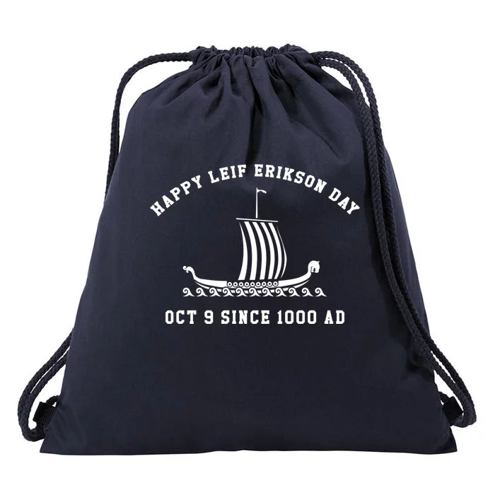 Leif Erikson Great Gift Raven Oct 9 Since 1000 Ad Leif Erikson Day Funny Gift Drawstring Bag