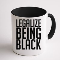 Legalize Being Black BLM Black Lives Matter Coffee Mug