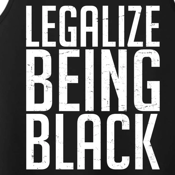 Legalize Being Black BLM Black Lives Matter Performance Tank