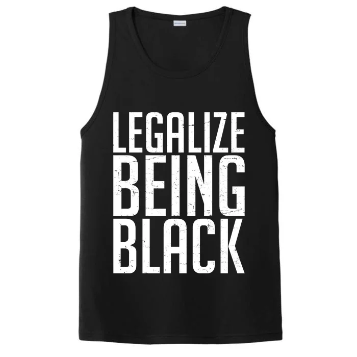 Legalize Being Black BLM Black Lives Matter Performance Tank