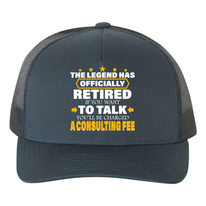 Legend Has Retired Be Charged A Consulting Fee Yupoong Adult 5-Panel Trucker Hat