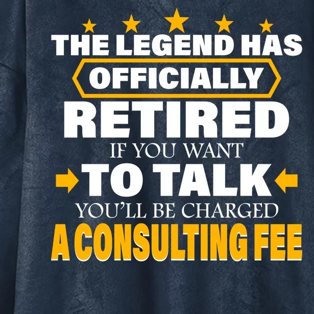 Legend Has Retired Be Charged A Consulting Fee Hooded Wearable Blanket