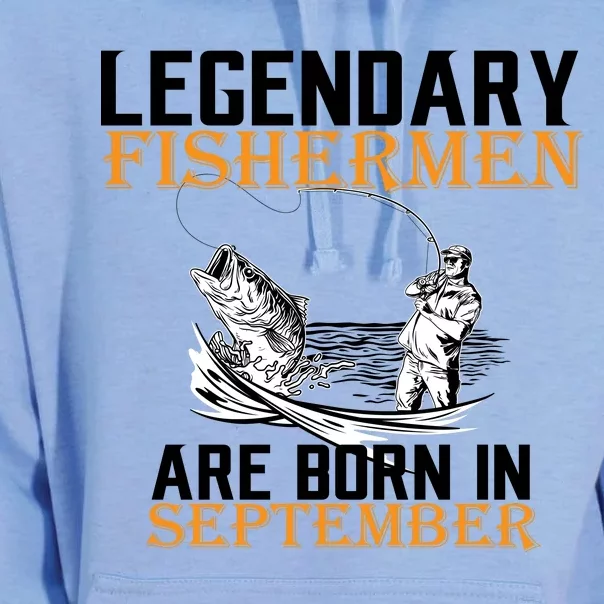 Legendary Fisherman Are Born In September Unisex Surf Hoodie