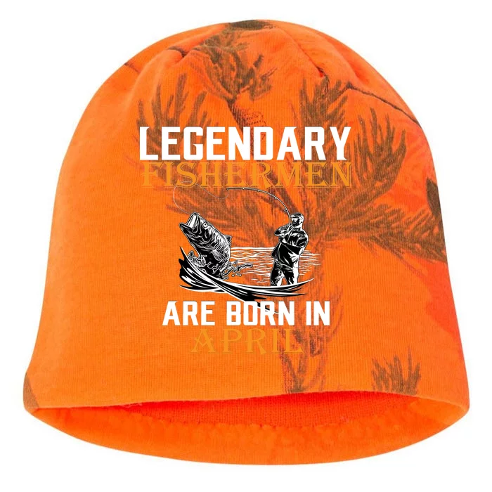 Legendary Fishermen Are Born In April Kati - Camo Knit Beanie