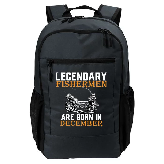 Legendary Fishermen Are Born In December Daily Commute Backpack