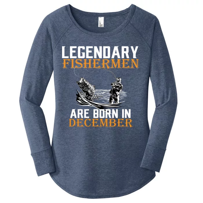 Legendary Fishermen Are Born In December Women's Perfect Tri Tunic Long Sleeve Shirt