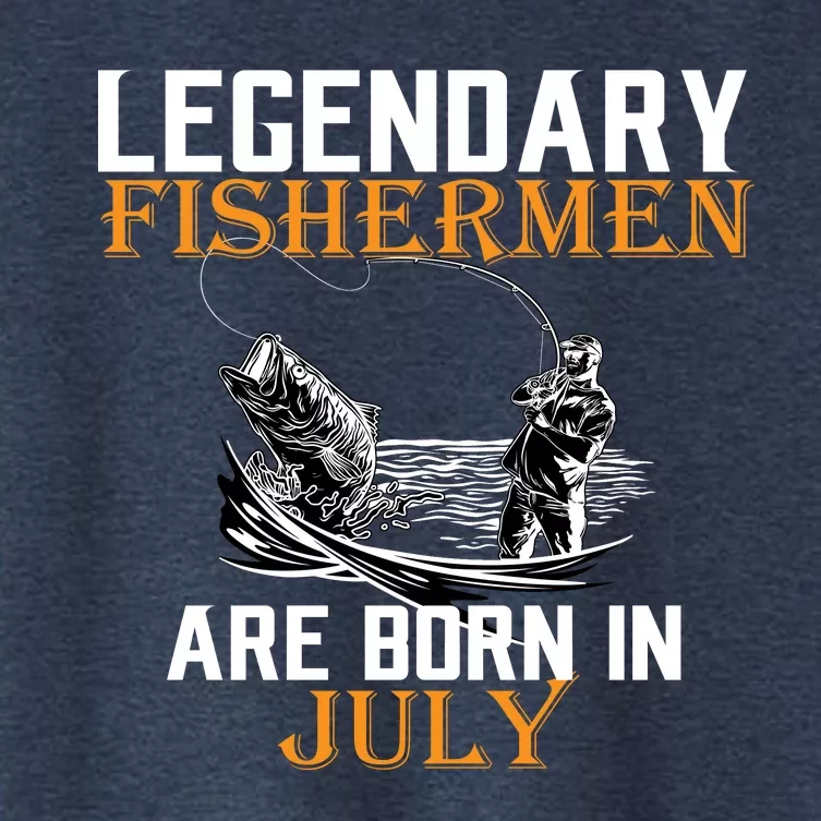 Legendary Fishermen Are Born In July Women's Crop Top Tee