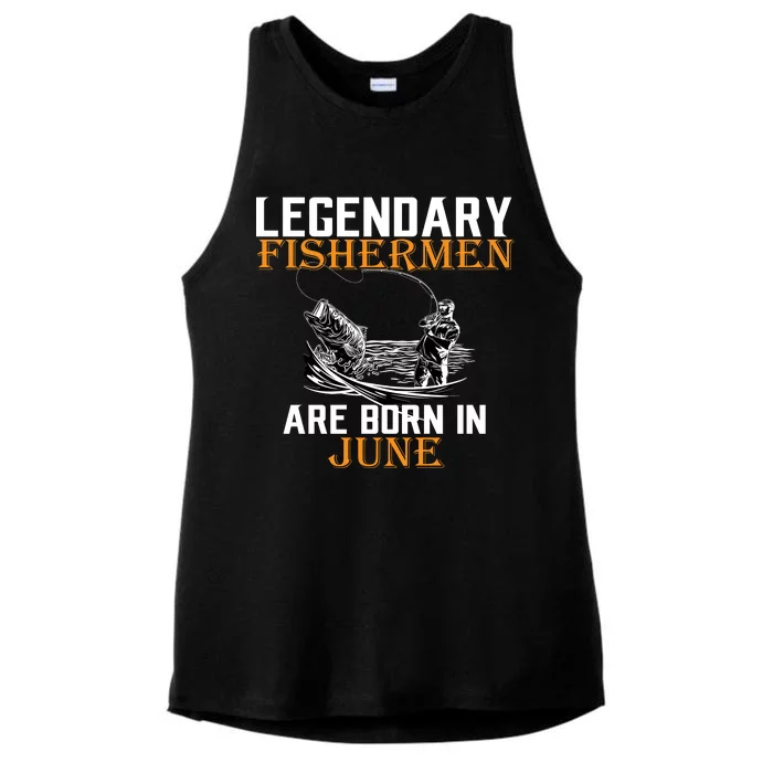 Legendary Fishermen Are Born In June Ladies Tri-Blend Wicking Tank