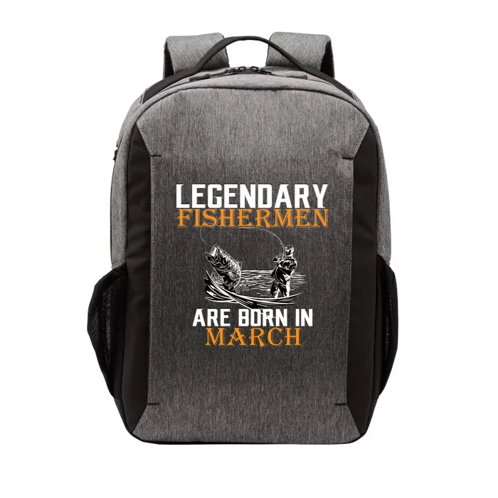 Legendary Fishermen Are Born In March Vector Backpack