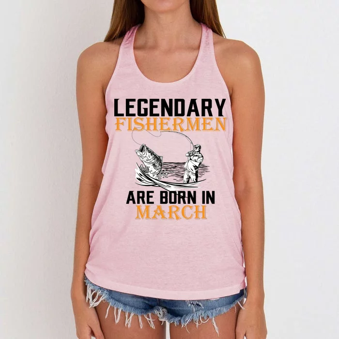 Legendary Fishermen Are Born In March Women's Knotted Racerback Tank