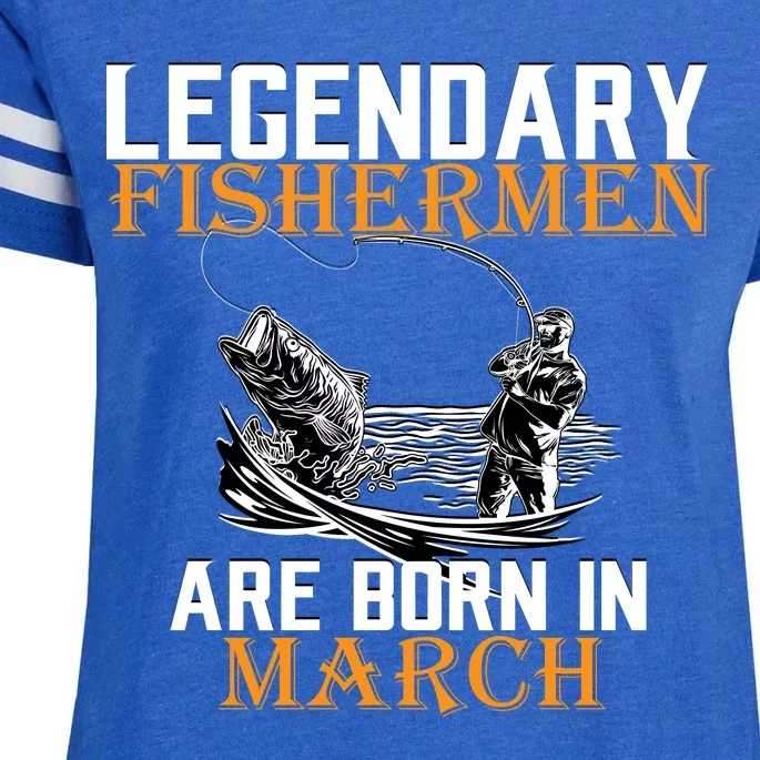 Legendary Fishermen Are Born In March Enza Ladies Jersey Football T-Shirt