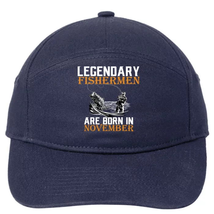 Legendary Fishermen Are Born In November 7-Panel Snapback Hat