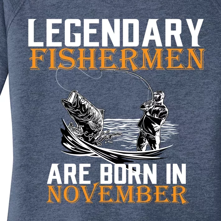 Legendary Fishermen Are Born In November Women's Perfect Tri Tunic Long Sleeve Shirt