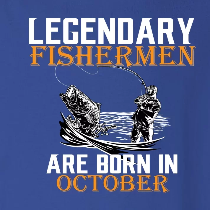 Legendary Fishermen Are Born In October Toddler Long Sleeve Shirt