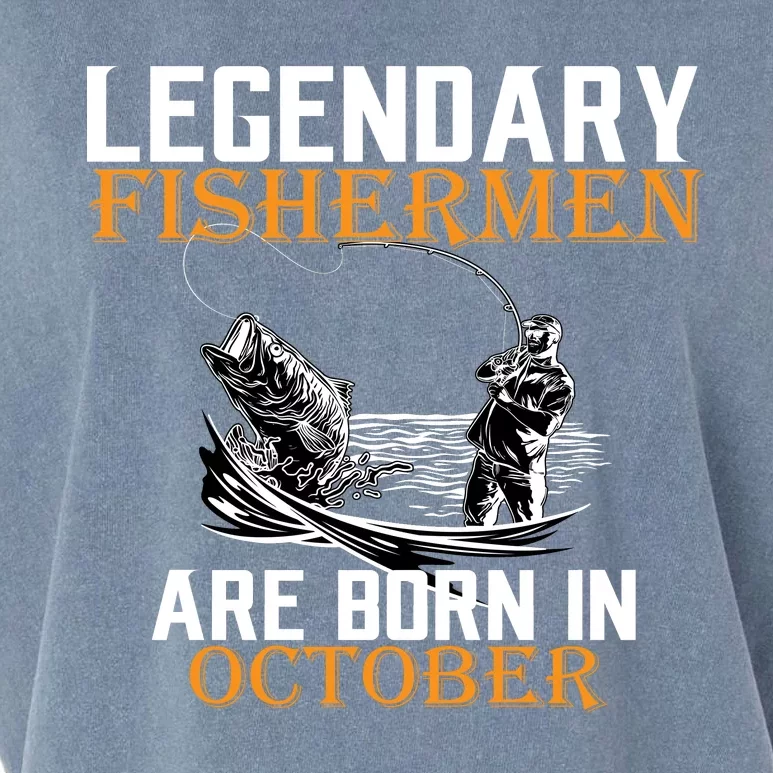 Legendary Fishermen Are Born In October Garment-Dyed Women's Muscle Tee