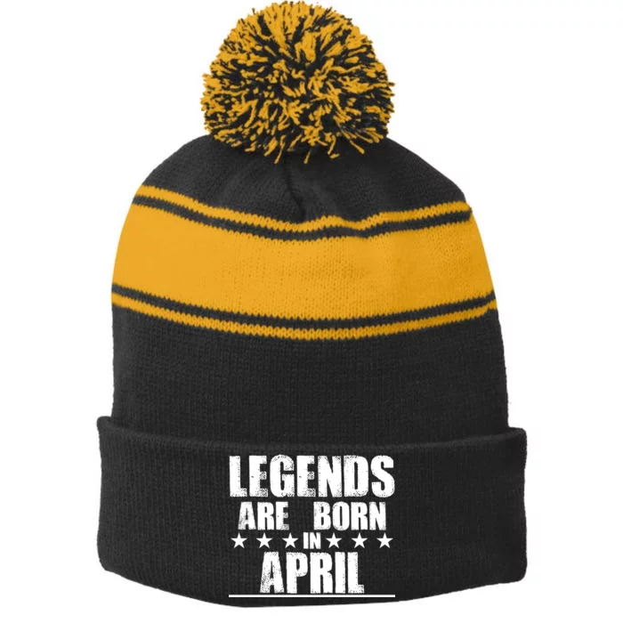 Legends Are Born In April Birthday Stripe Pom Pom Beanie