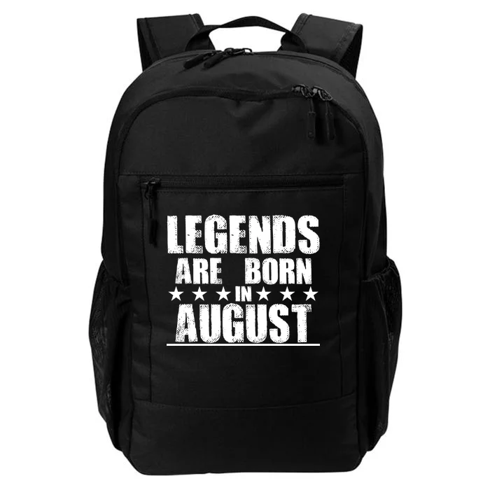 Legends Are Born In August Birthday Daily Commute Backpack