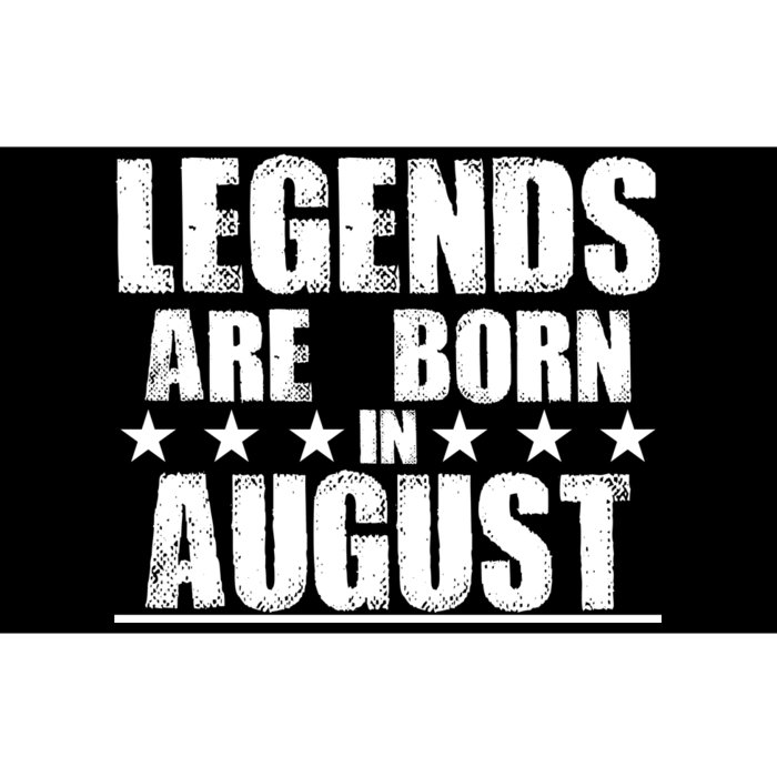 Legends Are Born In August Birthday Bumper Sticker