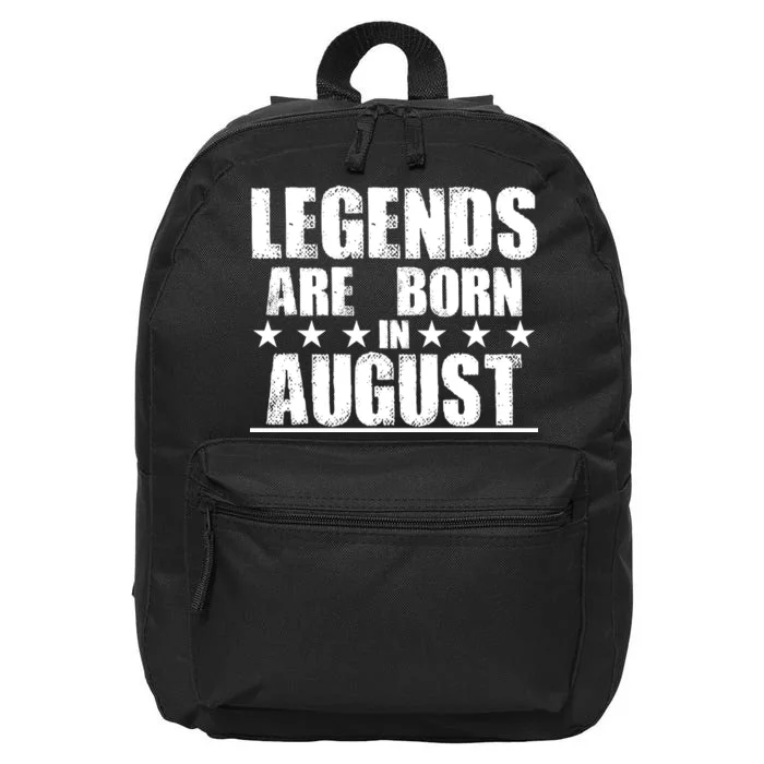 Legends Are Born In August Birthday 16 in Basic Backpack