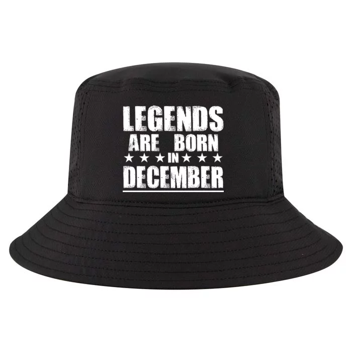 Legends Are Born In December Birthday Cool Comfort Performance Bucket Hat