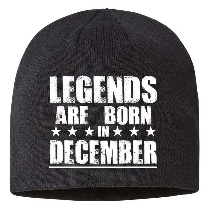 Legends Are Born In December Birthday 8 1/2in Sustainable Knit Beanie