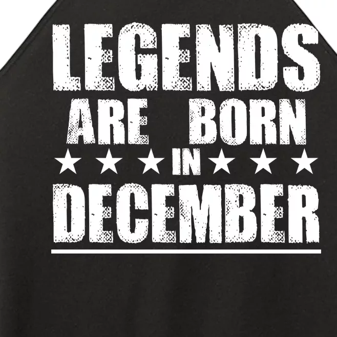 Legends Are Born In December Birthday Women’s Perfect Tri Rocker Tank