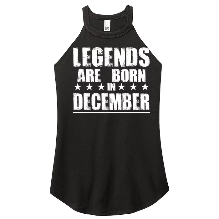 Legends Are Born In December Birthday Women’s Perfect Tri Rocker Tank