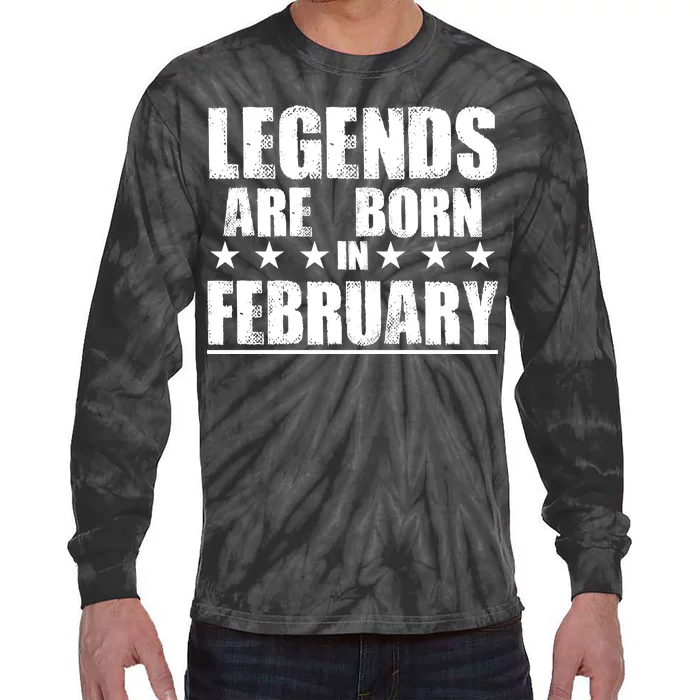 Legends Are Born In February Birthday Tie-Dye Long Sleeve Shirt