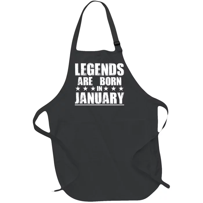 Legends Are Born In January Birthday Full-Length Apron With Pocket