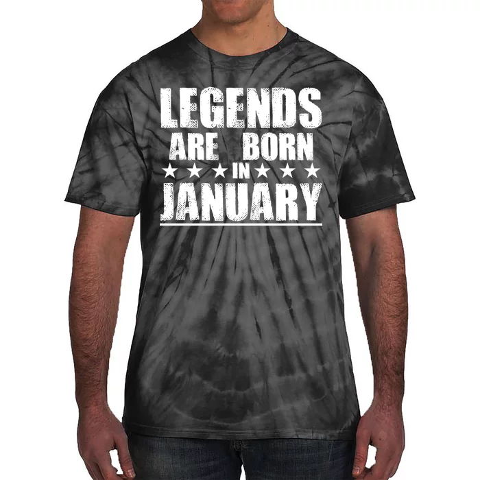 Legends Are Born In January Birthday Tie-Dye T-Shirt