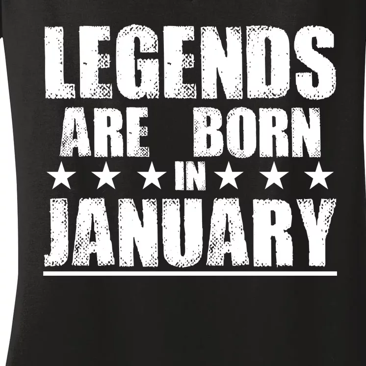 Legends Are Born In January Birthday Women's V-Neck T-Shirt