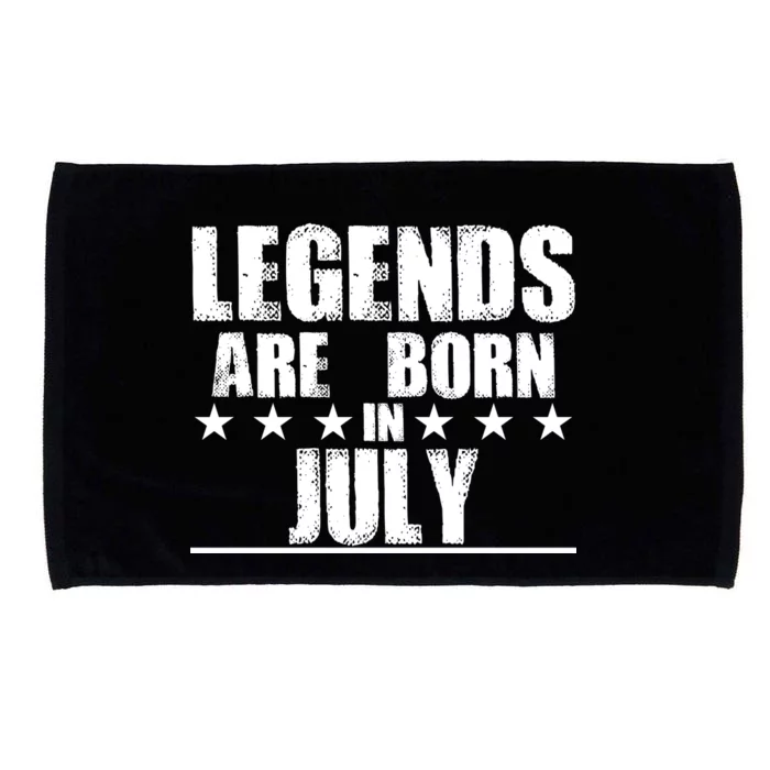 Legends Are Born In July Birthday Microfiber Hand Towel